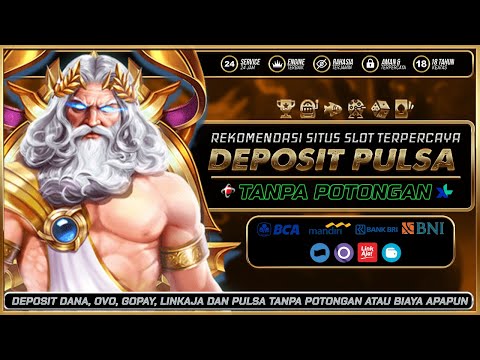 situs judi slot online deposit pulsa tanpa potongan